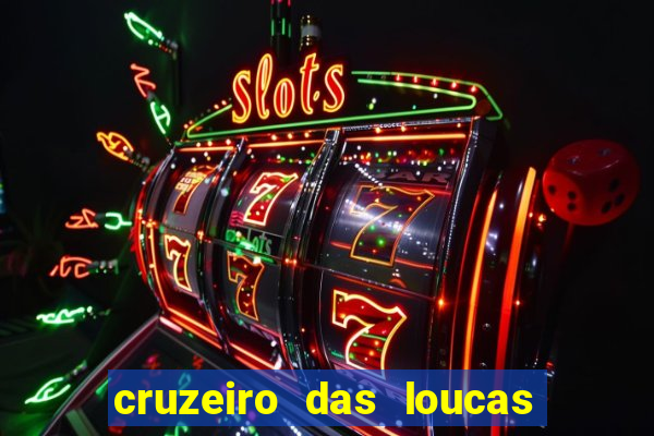 cruzeiro das loucas (2002) torrent